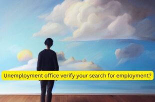 Unemployment office verify your search for employment?