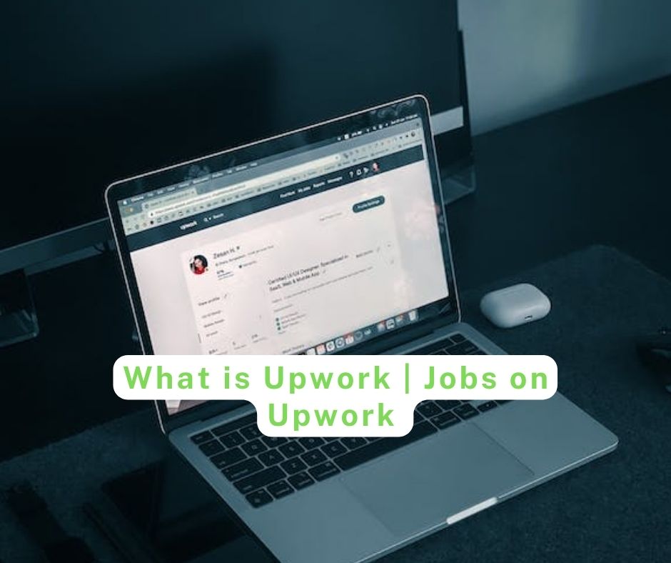 What is Upwork Jobs on Upwork Complete Guide