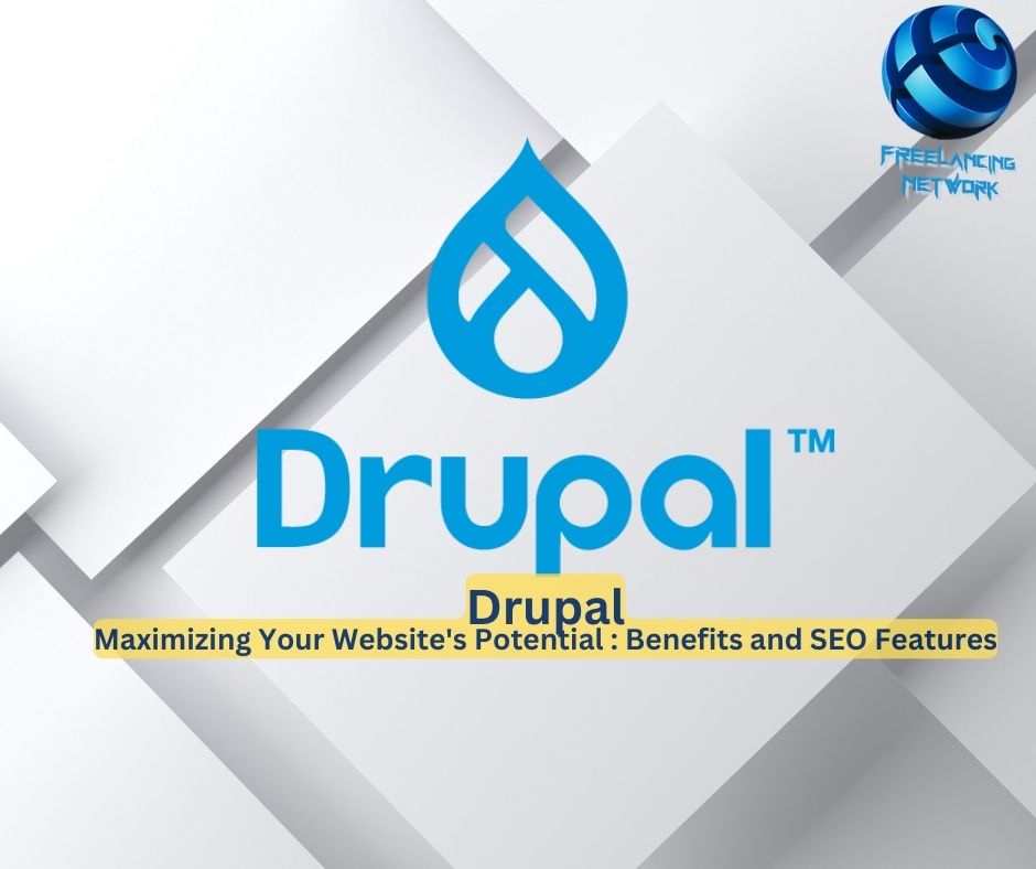 Drupal Maximizing Your Website's Potential